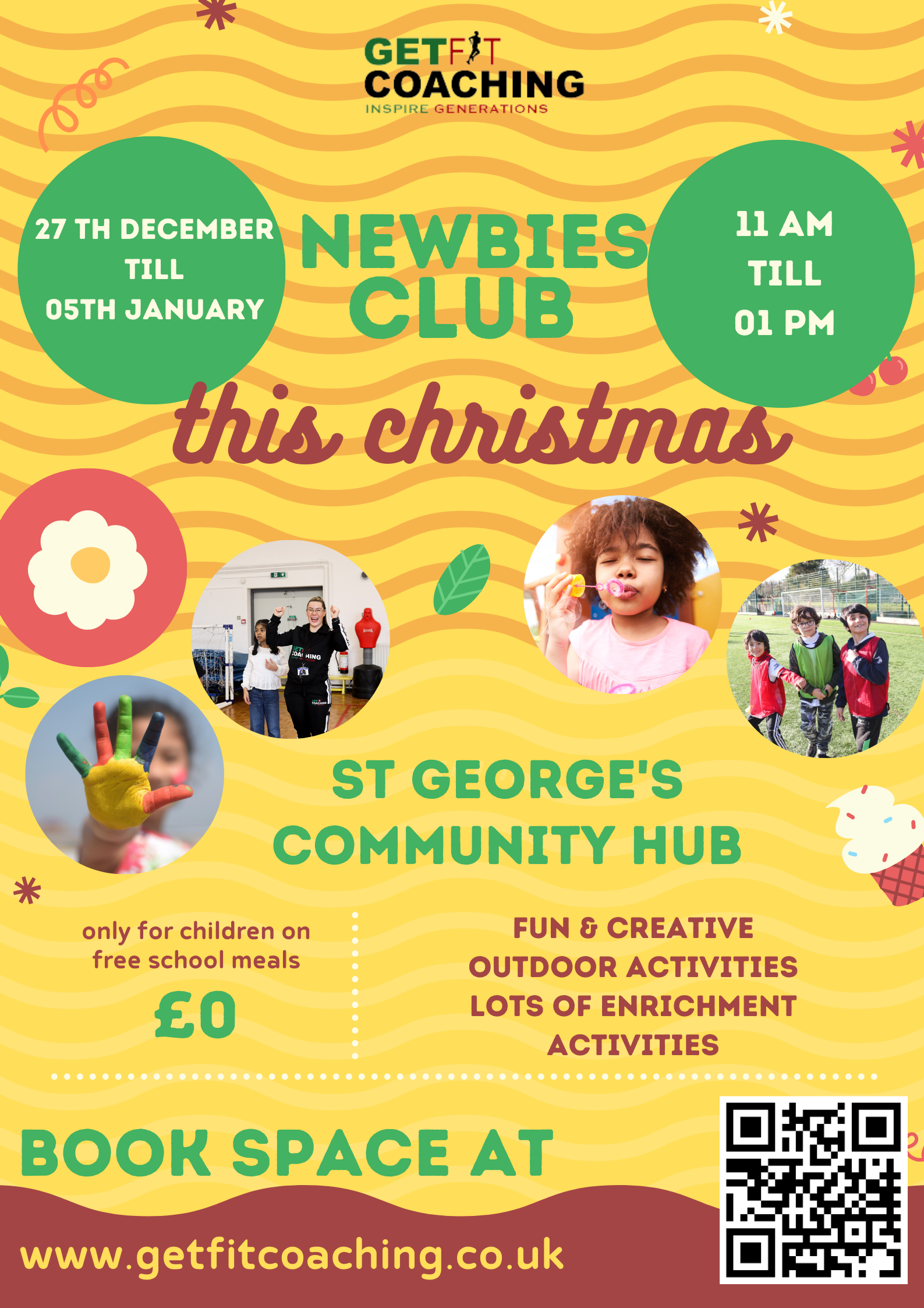 Newbies club (only for children on free school meals). Fun and creative outdoor and enrichment activities. 27the December- 5th January 11am-1pm at St George's Community Hub